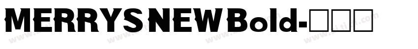 MERRYS NEW Bold字体转换
